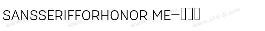 SansSerifForHONOR Me字体转换